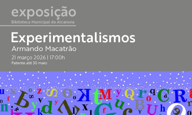 Exposição de Poesia Visual “Experimentalismos”, de Armando Macatrão