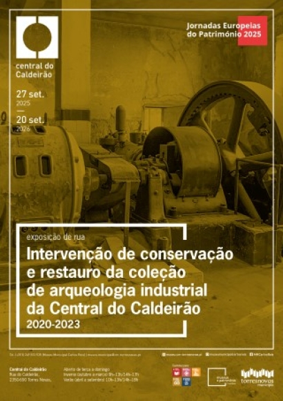 Exposição «Intervenção de conservação e restauro da coleção de arqueologia industrial da Central do Caldeirão (2020-2023)»