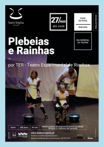 Plebeias e Rainhas, por TER - Teatro Experimental de Riachos